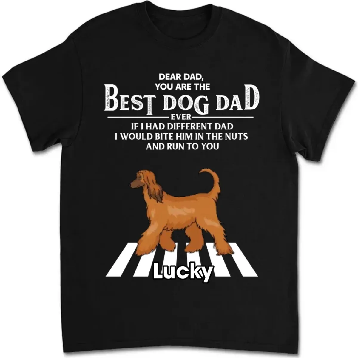 Dog Lovers - Dogs Run To You - Personalized T-Shirt