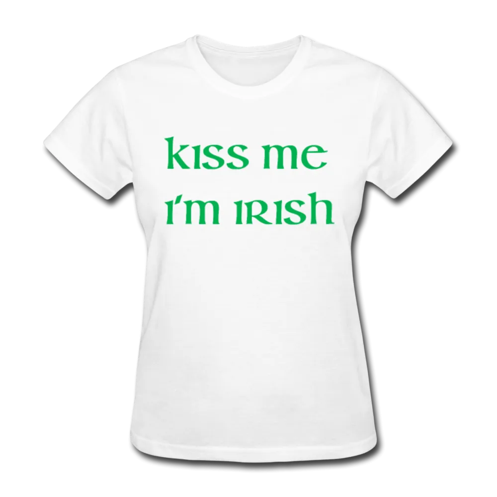 Kiss Me I'm Irish Women's T-Shirt