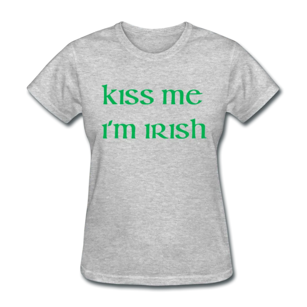 Kiss Me I'm Irish Women's T-Shirt